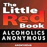 Little Red Book: Alcoholics Anonymous