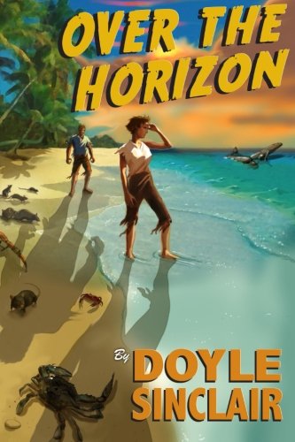 Over the Horizon, by Doyle Sinclair