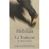 La Trahison : Et autres essais