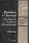 Paradosis and Survival: Three Chapters in the History of Epicurean Philosophy