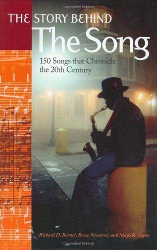 The Story Behind the Song: 150 Songs that Chronicle the 20th Century