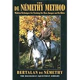 The De Nemethy Method: Modern Techniques for Training the Show Jumper and Its Rider
