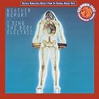 Click here to buy I Sing the Body Electric by  Weather Report .