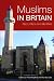 Muslims in Britain: Race, Place and Identities