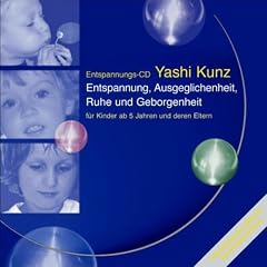 Entspannung, Ausgeglichenheit, Ruhe und Geborgenheit