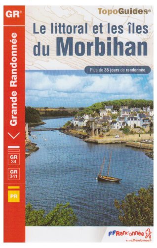 City Travel Guides Discounted  Livres : Le littoral et les îles du Morbihan