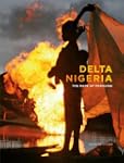 Delta Nigeria: The Rape of Paradise