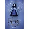 Rose, Tome 2 : Rose et la princesse disparue