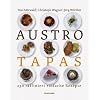 Austro Tapas: 250 raffinierte einfache Rezepte