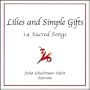 Lilies & Simple Gifts