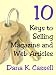 10 Keys to Selling Magazine and Web Articles (Keys to ...)