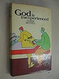 God is inexperienced : a novel