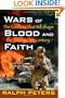 Wars of Blood and Faith: The Conflicts That Will Shape the Twenty-First Century