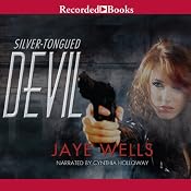 Silver-Tongued Devil: Sabina Kane, Book 4 | [Jaye Wells]