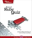 Best of Ruby Quiz Volume One (Pragmatic Programmers)