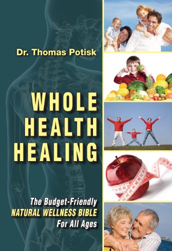 whole health healing the budget friendly natural wellness bible for all ages