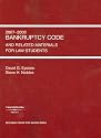 Bankruptcy Code and Related Source Materials for Law Students, 2007-2008 Edition