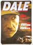 Dale - The Movie (Narrated by Paul Newman) (6 Discs, Collectible Tin)