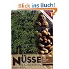 N�sse in Garten & K�che