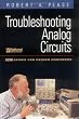 Troubleshooting Analog Circuits (EDN Series for Design Engineers)