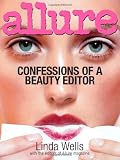 Allure: Confessions Of A Beauty Editor