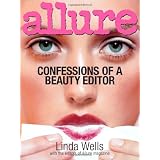 Allure: Confessions of a Beauty Editor