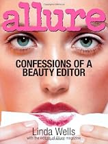 Allure: Confessions of a Beauty Editor