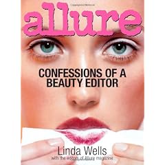 Allure: Confessions of a Beauty Editor