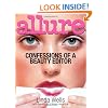 Allure: Confessions of a Beauty Editor