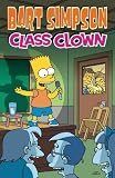 Cover of Bart Simpson Class Clown by Matt Groening 1848567502