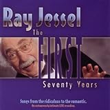 The First Seventy Years von Ray Jessel