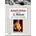 Adolf Hitler und das 3. Reich