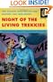 Night of the Living Trekkies (Quirk Fiction)