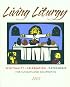Living Liturgy: Spirituality, Celebration, and Catechesis for Sundays and Solemnities, Year A, 2008