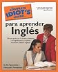 The Complete Idiot's Guide to Ingles