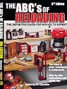Abc's Of Reloading: The Definitive Guide For Novice To Expert