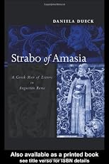 Strabo of Amasia: Greek Man of Letters in Augustan Rome