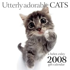 Utterly Adorable Cats 2008 Calendar