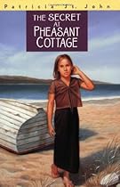 The Secret at Pheasant Cottage (Patricia St John Series) The Secret at Pheasant Cottage (Patricia St John Series)