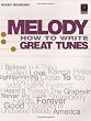 Melody: How to Write Great Tunes