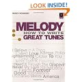 Melody: How to Write Great Tunes