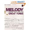 Melody - How to Write Great Tunes