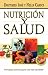 Nutricion y salud: Principios practicos para una vida saludable (Spanish Edition)