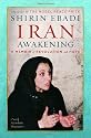 Iran Awakening: A Memoir of Revolution and Hope