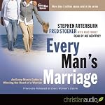 Every Man's Marriage: An Every Man's Guide to Winning the Heart of a Woman | Stephen Arterburn,Fred Stoeker,Mike Yorkey