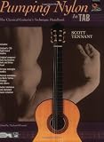 Pumping Nylon -- In Tab: A Classical Guitarists Technique Handbook
