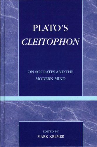 Plato's Cleitophon: On Socrates and the Modern Mind (Applications of Political Theory)