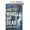 Wake Up Dead
