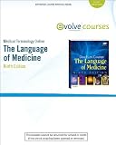 Medical Terminology Online for The Language of Medicine (User Guide and Access Code), 9e