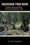 Raising the Bar: Creating and Nurturing Adaptability to Deal with the Changing Face of War